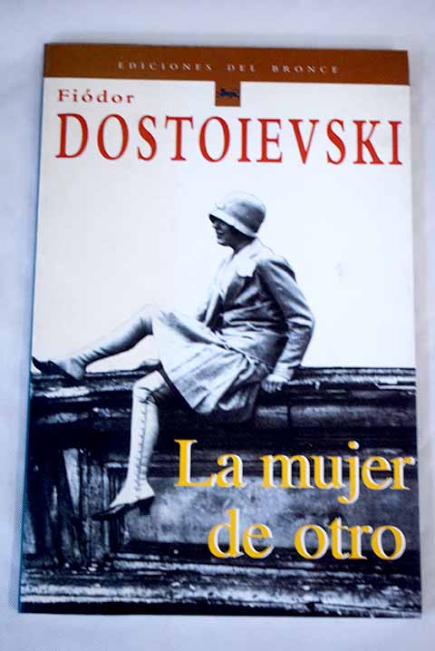 La mujer de otro / Fedor Dostoyevski