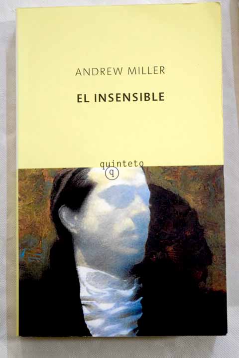 El insensible / Andrew Miller