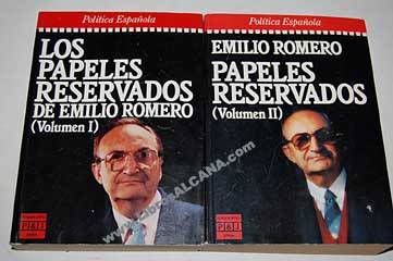 Los papeles reservados de Emilio Romero / Emilio Romero
