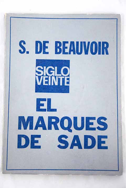 El Marqus de Sade / Simone de Beauvoir