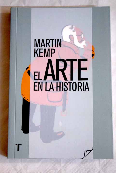 El arte en la historia 600 a C 2000 d C / Martin Kemp