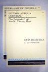 Historia antigua universal / Pilar Fernndez Uriel