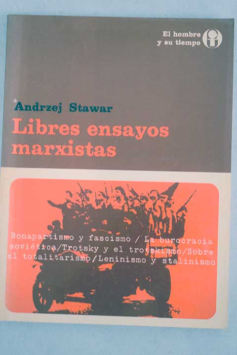 Libres ensayos marxistas / Andrzej Stawar