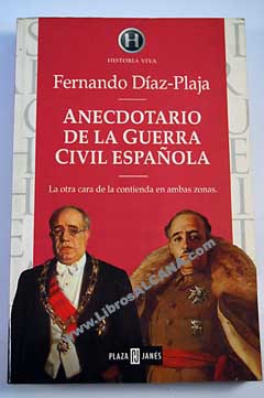 Anecdotario de la guerra civil / Fernando Daz Plaja