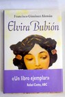 Elvira Bubin / Francisco Gimnez Alemn