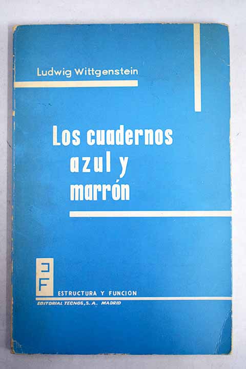 Los cuadernos azul y marrn / Ludwig Wittgenstein
