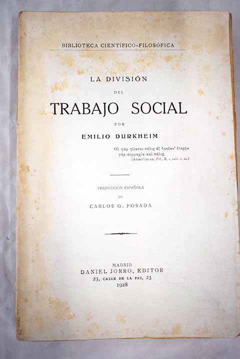 La divisin del trabajo social / mile Durkheim