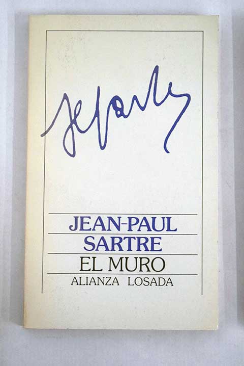 El Muro / Jean Paul Sartre