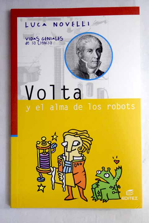 Volta y el alma de los robots / Luca Novelli