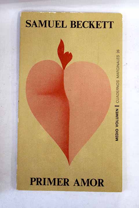 Primer Amor / Samuel Beckett