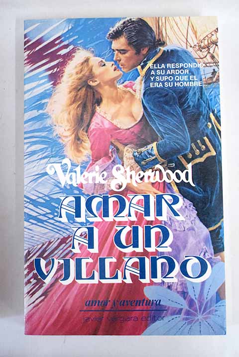 Amar a un villano / Valerie Sherwood