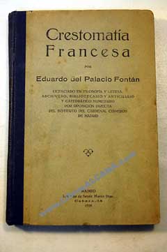 Crestomata Francesa / Eduardo Del Palacio Fontn