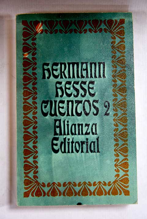 Cuentos Tomo II Hermosa es la juventud Berthold Amigos / Hermann Hesse