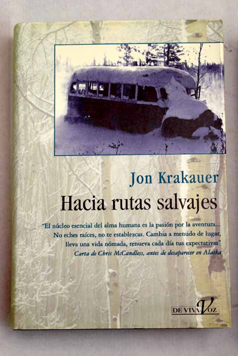 Hacia rutas salvajes / Jon Krakauer