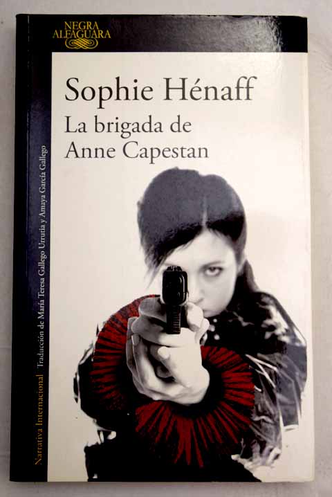 La brigada de Anne Capestan / Sophie Hénaff