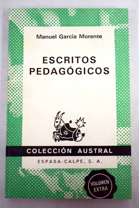 Escritos pedaggicos / Manuel Garcia Morente