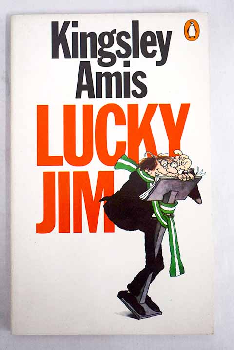Lucky Jim / Kingsley Amis