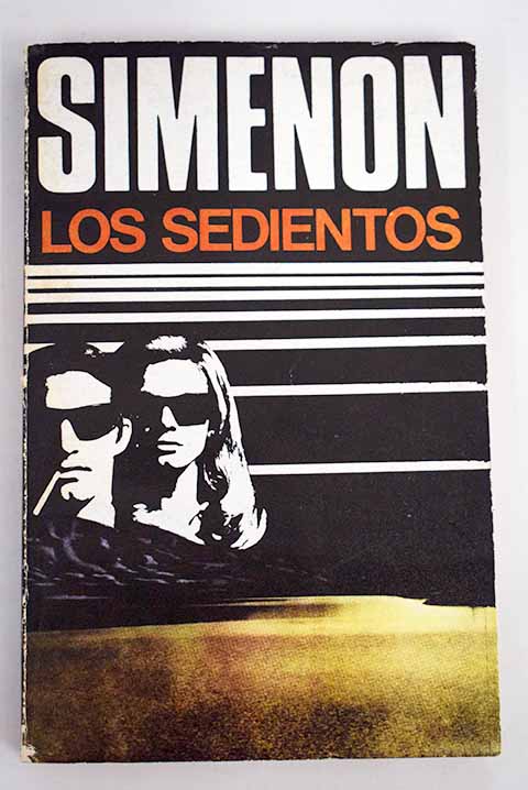 Los sedientos / Georges Simenon