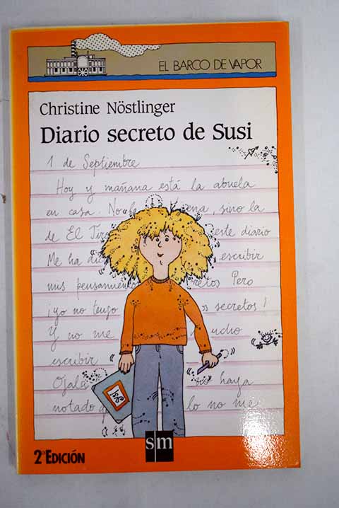 Diario secreto de Susi Diario secreto de Paul / Christine Nostlinger