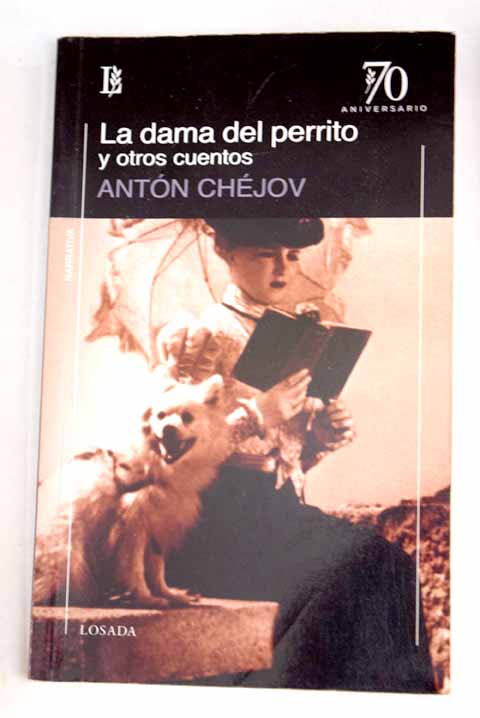 La dama del perrito y otros cuentos / Anton Chejov