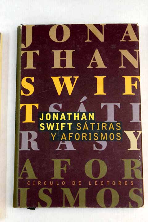 Stiras y aforismos / Jonathan Swift