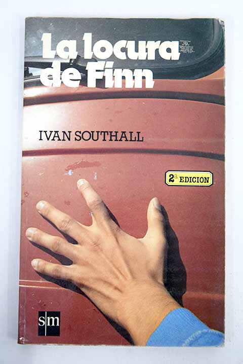 La locura de Finn / Ivan Southall