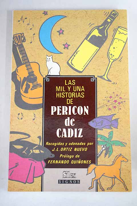La mil y una historias de Pericn de Cdiz / Juan Martnez Vilchez