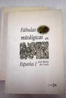 Fbulas mitolgicas en Espaa / Jos Mara de Cosso