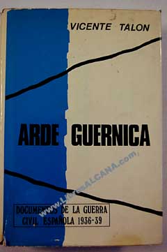 Arde Guernica / Vicente Taln