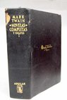 Novelas completas y ensayos Tomo I / Mark Twain