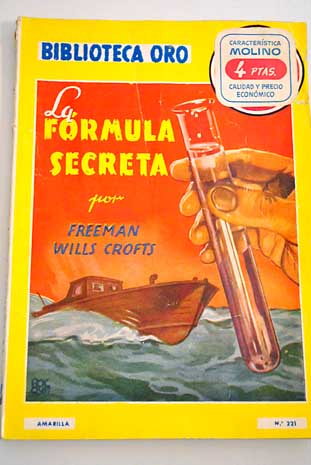 La formula secreta / Freeman Wills Crofts