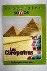 Las Cleopatras / Joaquín Aroca Sanz