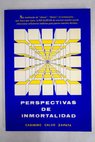 Perspectivas e inmortalidad / Casimiro Calvo Zapata