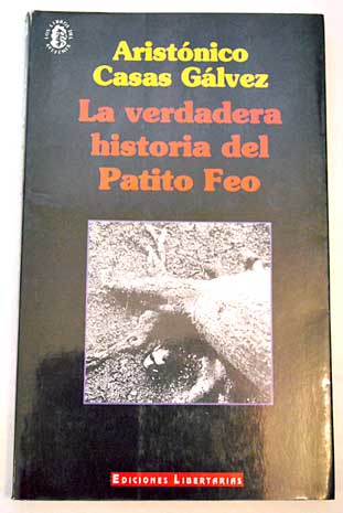 La verdadera historia del Patito Feo / Aristnico Casas Glvez