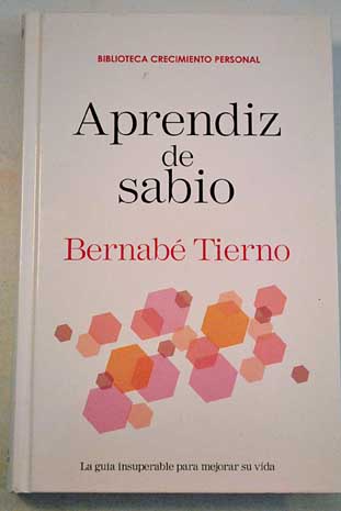 Aprendiz de sabio / Bernab Tierno