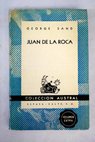 Juan de la Roca / George Sand
