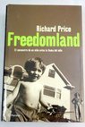 Freedomland / Richard Price