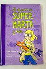 El diario de sper Marta y ca / Ana Bermejo