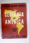 Geografía de América / Joaquín Bosque Maurel