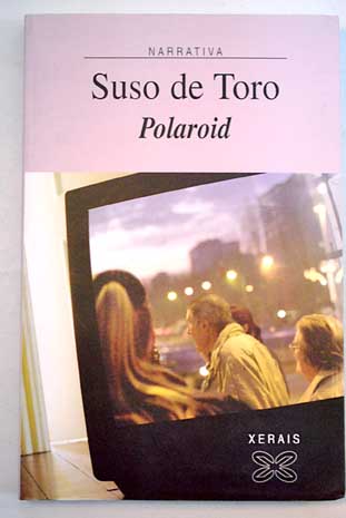 Polaroid / Suso de Toro
