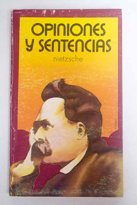 Opiniones y sentencias / Friedrich Nietzsche