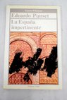 La Espaa impertinente / Eduardo Punset