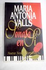 Sonata en si / Mara Antonia Valls