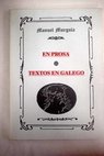 En prosa textos en galego / Manuel Murguía