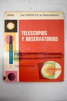 Telescopios y observatorios / Patrick Moore