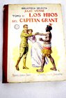 Los hijos del capitn Grant viaje alrededor del mundo tomo II / Julio Verne