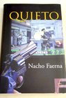 Quieto / Nacho Faerna