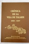 Cronica de la Vila de Talarn 1060 1908 / Vicens Bosch