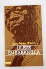 Ulises en sabanilla y otros cuentos / Luis Prez Botero