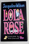 Lola Rose / Wilson Jacqueline Sharratt Nick
